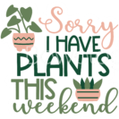 SorryHavePlants